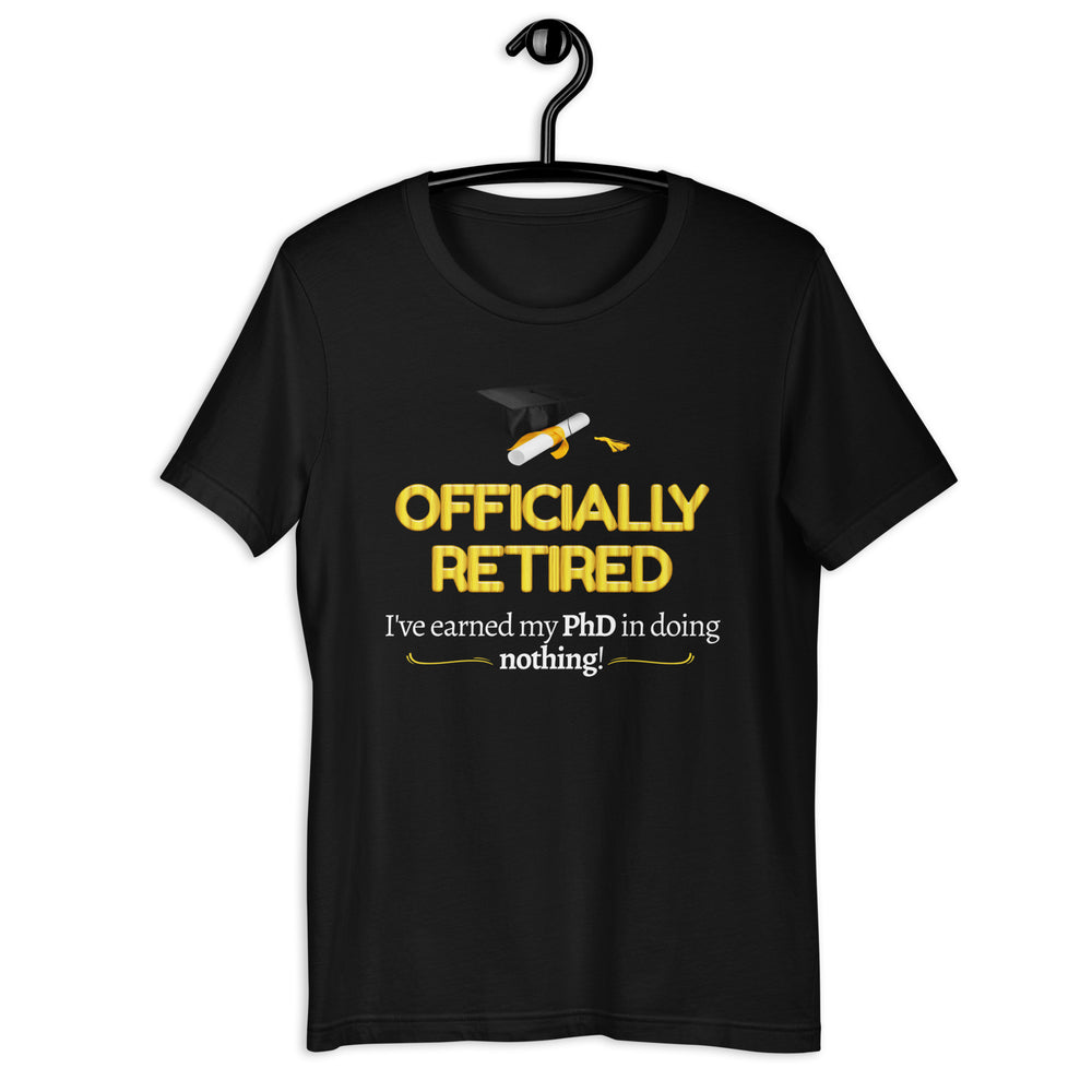 Officially Retired Unisex T-shirt