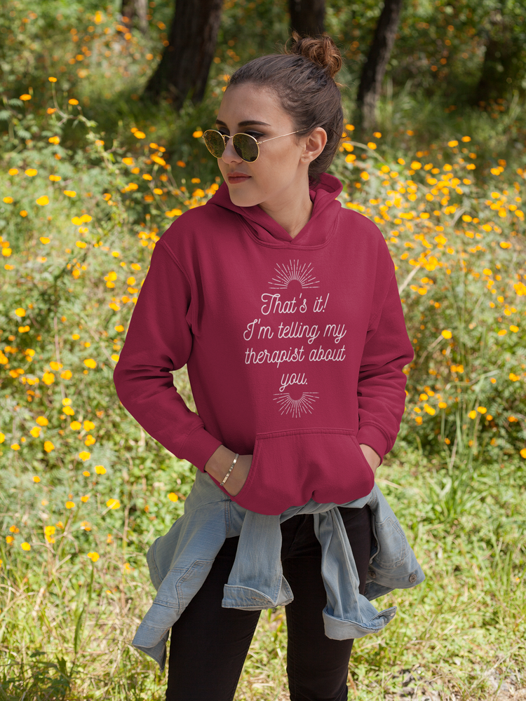 Telling My Therapist Unisex Hoodie