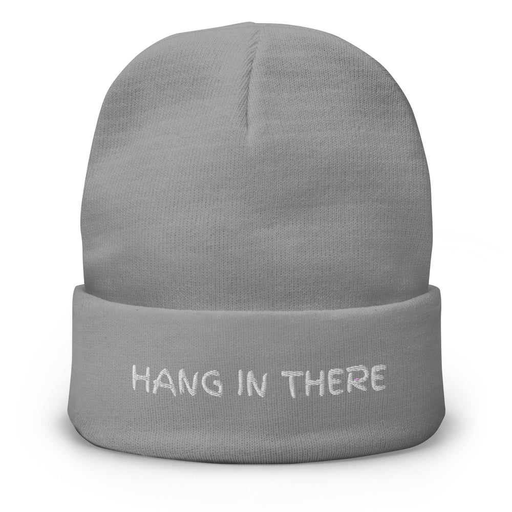 Hang in There Embroidered Beanie