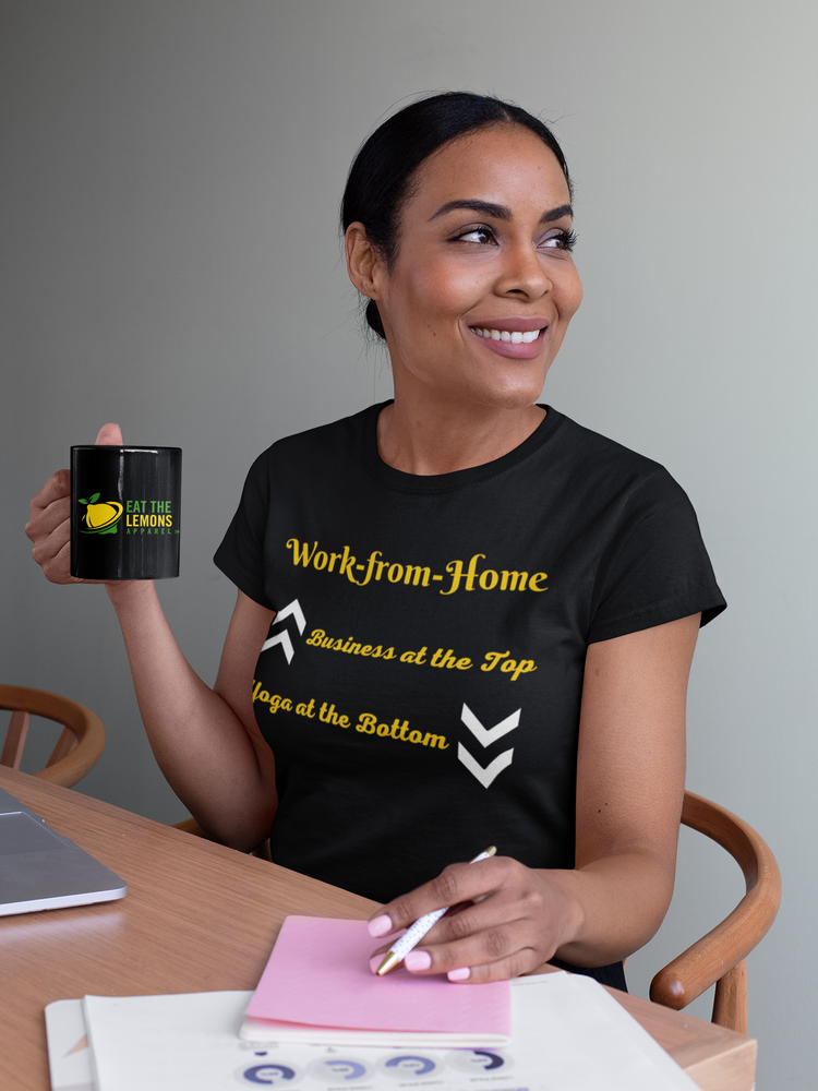 WFH in Yoga Pants! Unisex T-Shirt