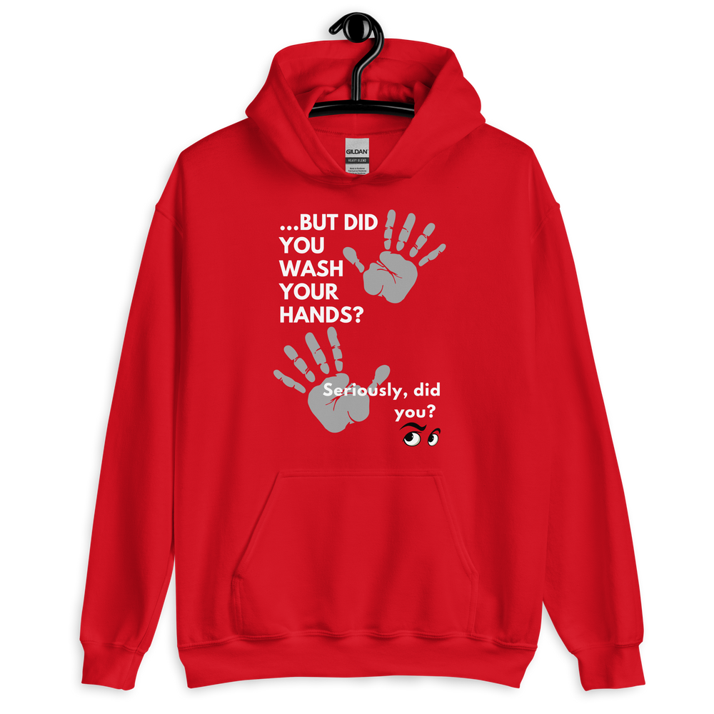 Wash Your Hands! Unisex Hoodie