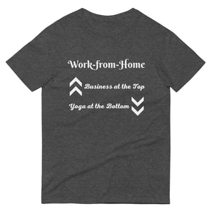 WFH in Yoga Pants! Unisex T-Shirt