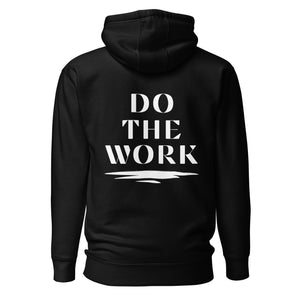 Do the Work Unisex Hoodie