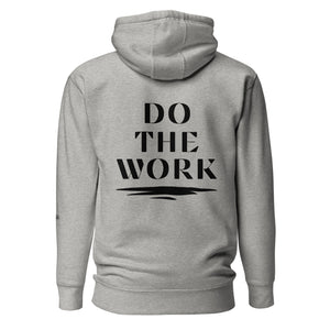 Do the Work Unisex Hoodie