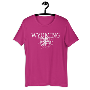 Wyoming Roots! Unisex T-shirt