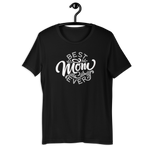 Best Mom EVER! Unisex T-shirt