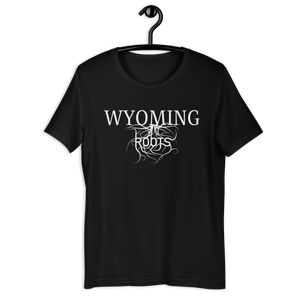 Wyoming Roots! Unisex T-shirt