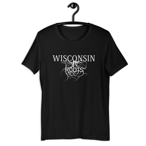 Wisconsin Roots! Unisex T-shirt