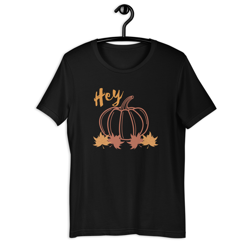 Hey Pumpkin! Unisex T-Shirt