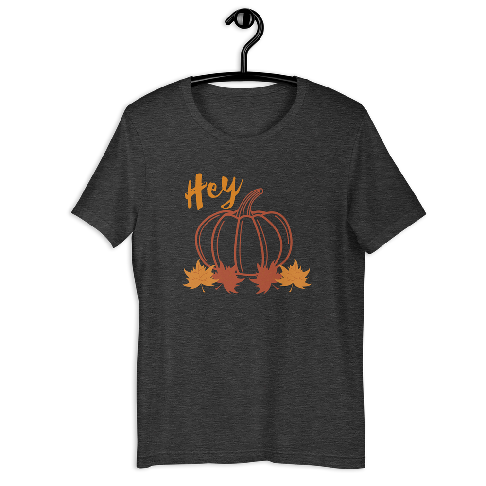 Hey Pumpkin! Unisex T-Shirt