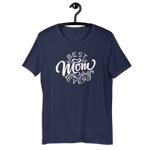 Best Mom EVER! Unisex T-shirt