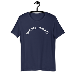 Hakuna Matata Unisex T-Shirt