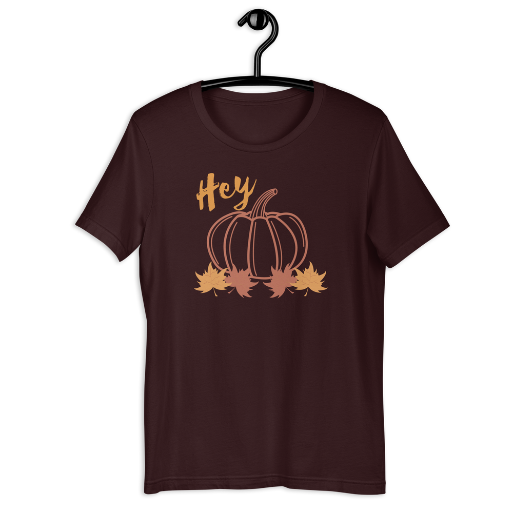 Hey Pumpkin! Unisex T-Shirt