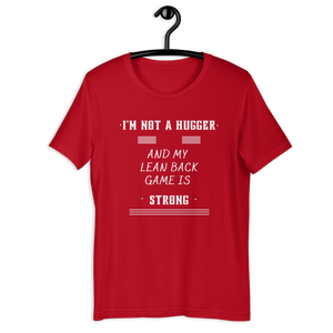 Not a Hugger! Unisex T-Shirt