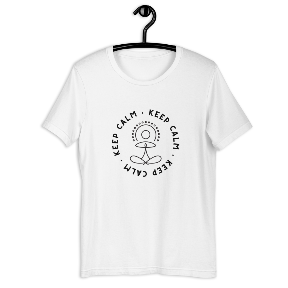 Keep Calm! Unisex T-Shirt