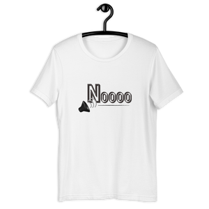 Noooo! Unisex T-Shirt