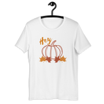 Hey Pumpkin! Unisex T-Shirt